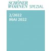 Schöner Wohnen Spezial Nr. 2/2022 (Brožovaná)
