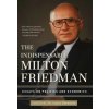 Indispensable Milton Friedman