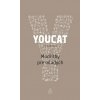YOUCAT - Modlitby pre mladých - Spolok svätého Vojtecha