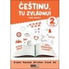 Češtinu, tu zvládnu! 2. třída - Radka Kneblová