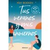 TUS VERANOS Y MIS INVIERNOS (MEDITERRANEO 1)
