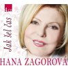 ZAGOROVA HANA JAK SEL CAS CD