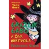 Grázlik Gabo a živá mŕtvola - Francesca Simon