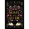 A Novel Way to Die (Steffanie Holmes)(Brožovaná)