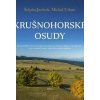 Krušnohorské osudy - Javůrek Štěpán, Urban Michal