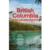 Lonely Planet British Columbia & the Canadian Rockies - Lonely Planet