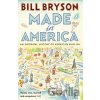 Made in America - Bill Bryson