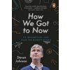 How We Got to Now (Steven Johnson)(Brožovaná)