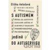 S autismem jedině do autiservisu - Eliška Antošová