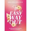 The Easy Way Out: Why Bariatrics Isn't Cheating Obesity, It's Treating It (Eric Smith)()