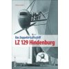 LZ 129 Hindenburg (Barbara Waibel)(Brožovaná)