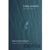 Tidal Events - Maria Ferencuhova
