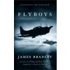 Flyboys: A True Story of Courage (James Bradley)(Pevná)