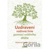 Uzdravení rodinné linie pomocí vnitřního dítěte - Rebecca Linder Hintze