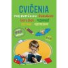 Cvičenia pre budúcich školákov - autor neuvedený