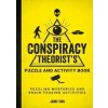 The Conspiracy Theorist´s Puzzle and Activity Book - Jamie King