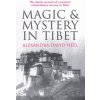 Magic and Mystery in Tibet (Alexandra David-Neel)(Brožovaná)