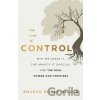 The Cost of Control: Why We Crave It, the Anxiety It Gives Us, and the Real Power God Promises Miller Sharon Hodde