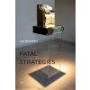 Fatal Strategies