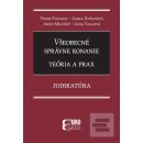 Všeobecné správne konanie - Teória a prax