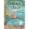 Operace Ořech a jiné dědkoviny - Andrea Gregušová