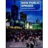 New Public Spaces - Sarah Gaventa