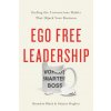 EGO FREE LEADERSHIP