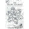 The Snow Tourist - Charlie English