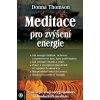 Meditace pro zvýšení energie - Donna Thomson