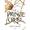 Le prince cruel