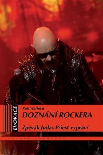 Doznání rockera - Rob Halford