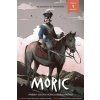 Komiks MÓRIC 1: In adversis et prosperis