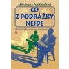 Co z podrážky nejde - Božena Svobodová