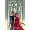 Soul Hate (Hannah Kingsley)(Brožovaná)
