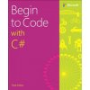 Begin to Code with C#