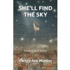 She'll Find the Sky