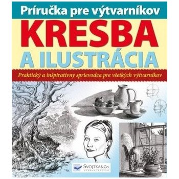 Príručka pre výtvarníkov - kresba a ilustrácia