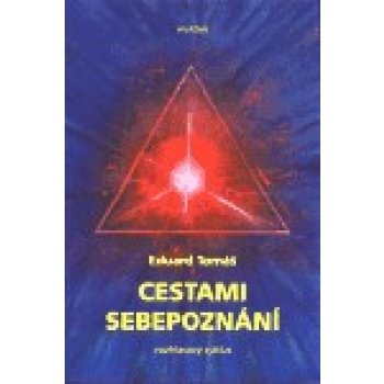 Cestami sebepoznání - Eduard Tomáš