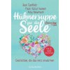 Hühnersuppe für die Seele (Mark Victor Hansen,Amy Newmark,Ulla Rahn-Huber)(Brožovaná)