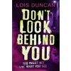 Don't Look Behind You (Lois Duncan)(Brožovaná)