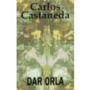 Dar orla - Carlos Castaneda