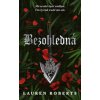 Bezohledná - Roberts Lauren