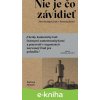 Nie je čo závidieť - Barbara Demick
