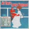 My Baby - Loves Voodoo! [CD]