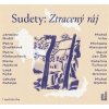 Sudety - Marie Hajdová, Katalpa Jakuba, Petra Klabouchová, Klevisová Michaela, Leoš Kyša, Rudiš Jaroslav, Tučková Kateřina, Michal Vrba, David Jan Žák
