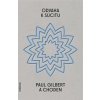 Odvaha k súcitu - Gilbert, Choden Paul