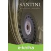 E-kniha Jan Blažej Santini-Aichel - Petr Dvořáček