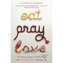 Eat, Pray, Love - Elizabeth Gilbert