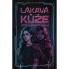 Lákavá kůže - Tatiana Schlote-Bonne
