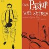 LP Charlie Parker With Strings: Charlie Parker With Strings